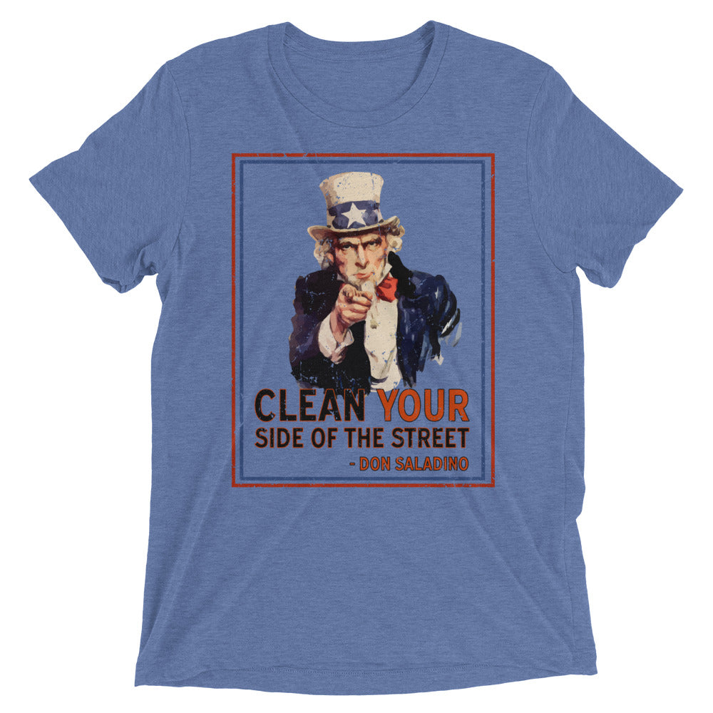 Clean YOUR Side of the Street T-Shirt