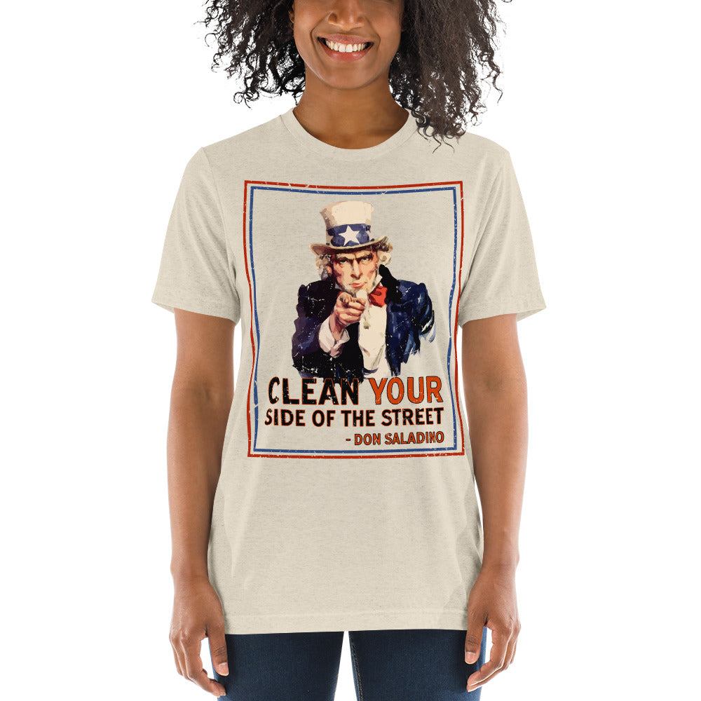 Clean YOUR Side of the Street T-Shirt